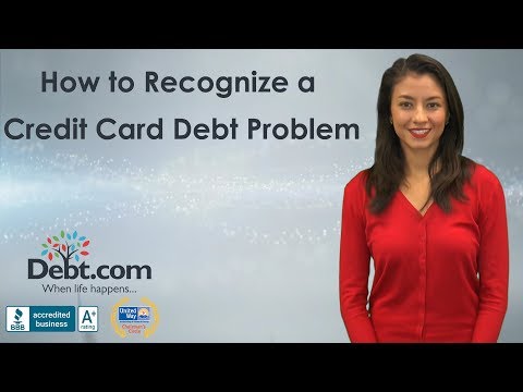 How To Recognize A Credit Card Debt Problem