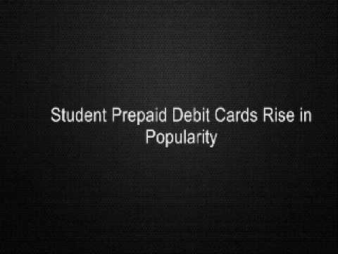 Student Prepaid Debit Cards Rise in Popularity