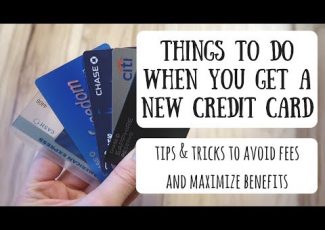 Things to Do When You Get a New Credit Card | Best Practices & Tips to Help Manage Your New Card