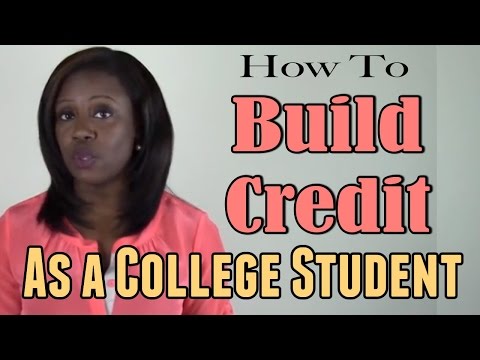 How To Build Credit as a College Student