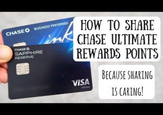 Sharing Your Chase Ultimate Rewards Points with Another Person | Understanding the Rules & Process