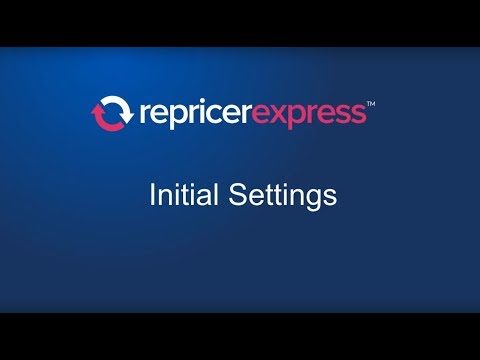 RepricerExpress Setup – Initial Settings (Amazon)