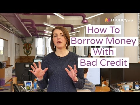 Bad Credit? Here’s How You Can Borrow Money